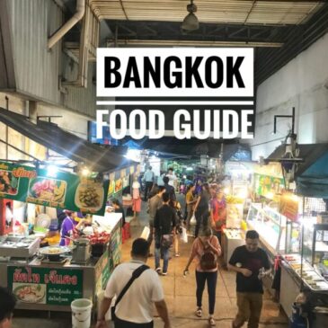 Bangkok Food Guide: Where and What To Eat in Bangkok