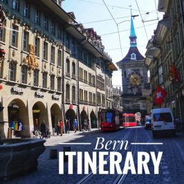 Bern Itinerary Travel Guide Blog