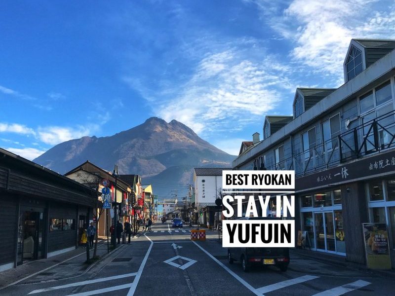 Best Ryokan Stay in Yufuin
