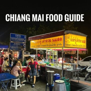 Chiang Mai Food Guide: Where and What To Eat