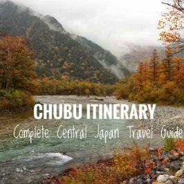 Chubu Itinerary - Complete Central Japan Travel Guide