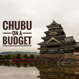 Chubu on a budget