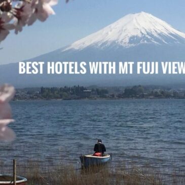 Best Hotel with Mount Fuji View: Our Picks
