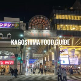 Kagoshima Food Guide
