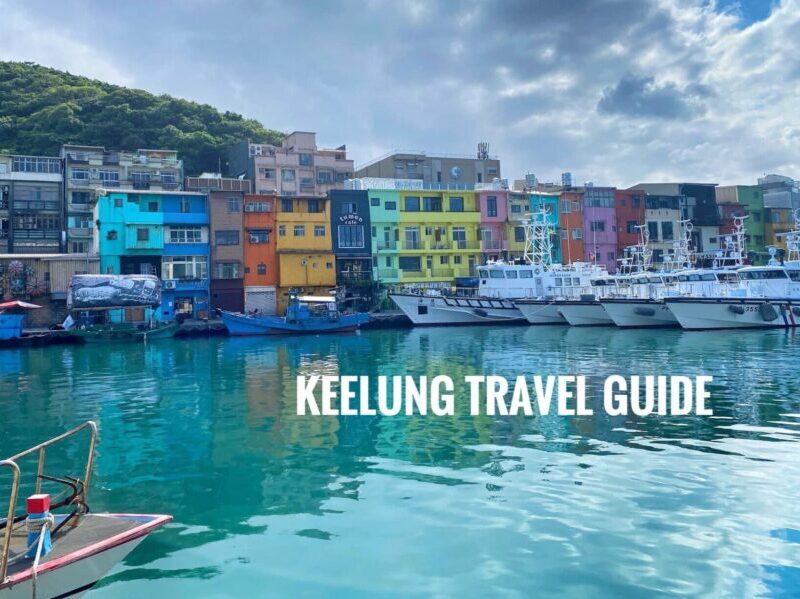 Keelung Itinerary - A Travel Guide Blog