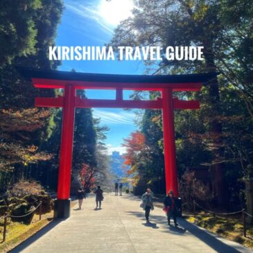 Kirishima Itinerary: A Travel Guide Blog