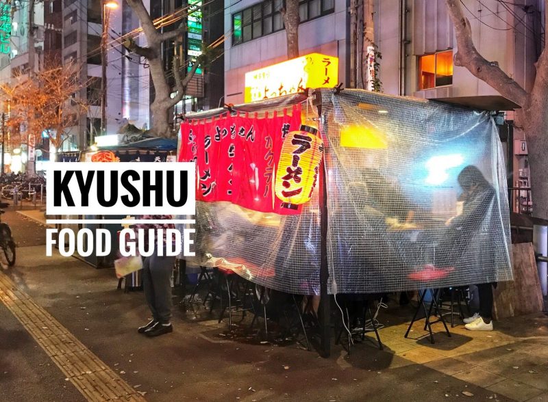 Kyushu Food Guide - Best Food