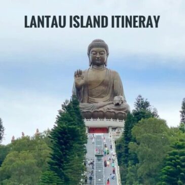 Day Trip to Lantau Island Itinerary: A Travel Guide Blog