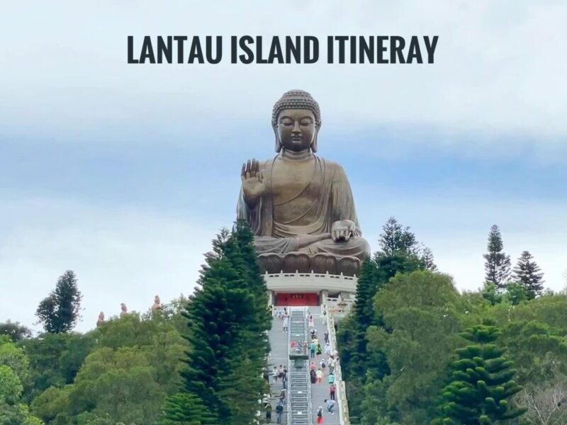 Lantau Island Itinerary - A Travel Guide Blog