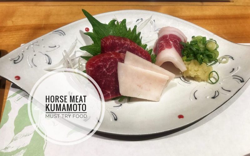 Must Try Food in Kumamoto: Horse Meat Cuisine