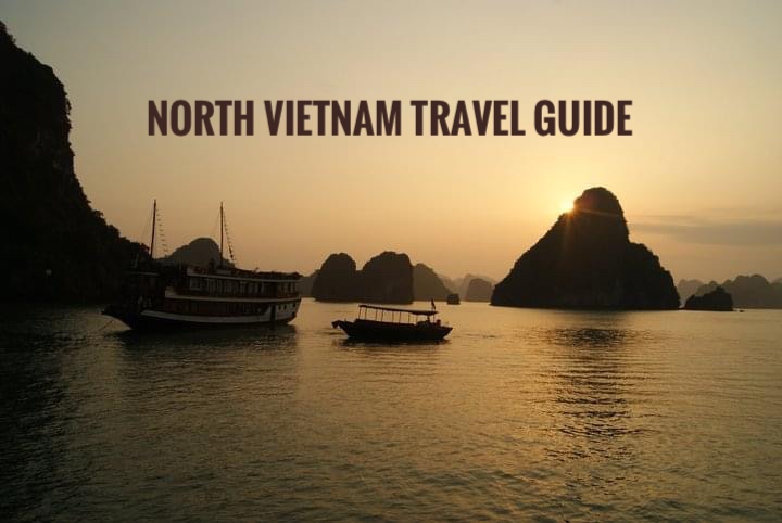 North Vietnam Travel Guide
