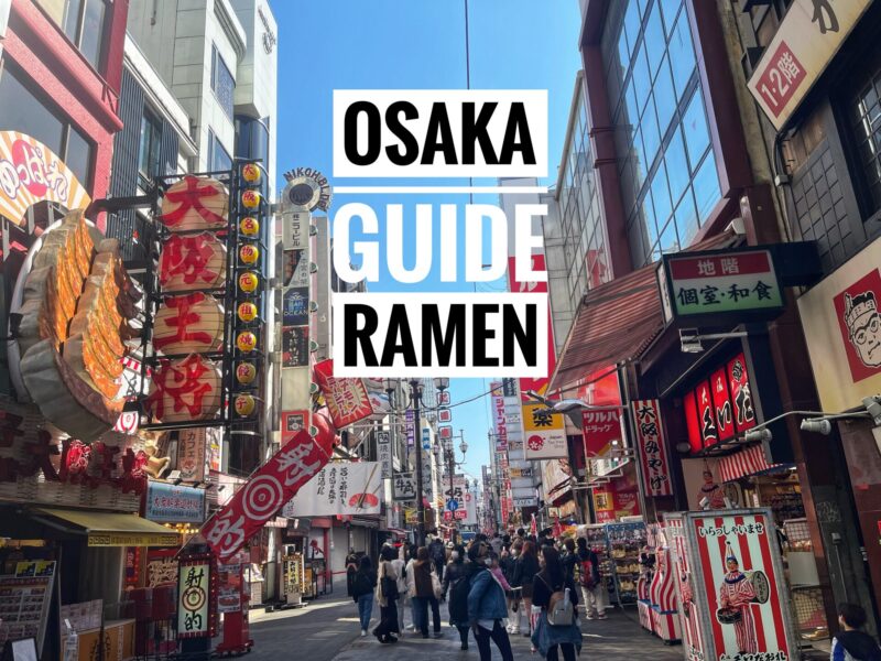 Osaka Best Ramen - Where To Eat Ramen in Osaka