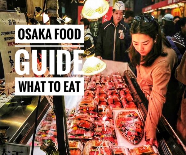Osaka Food Guide - What To Eat in Osaka
