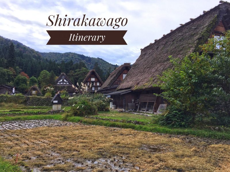 Shirakawago Itinerary Travel Blog