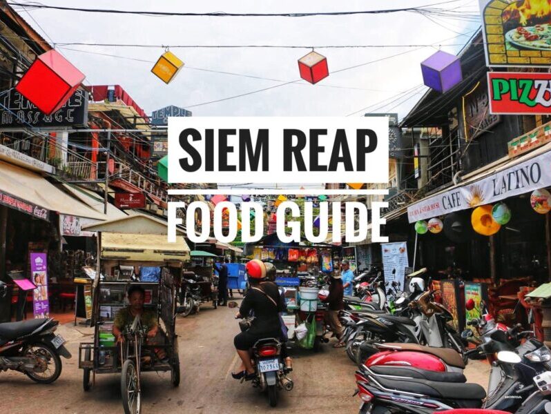 Siem Reap Food Guide