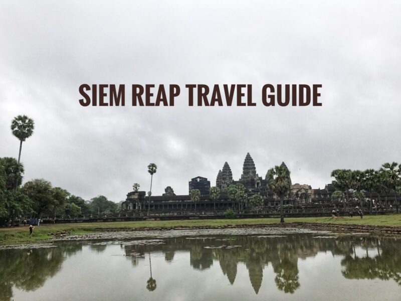 Siem Reap Travel Guide Blog