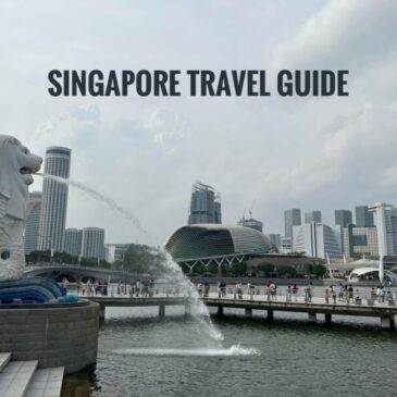 Singapore Itinerary: A Complete Travel Guide Blog