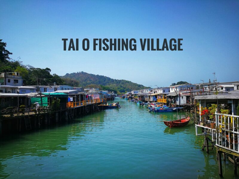 Tai O itinerary - A Travel Guide Blog