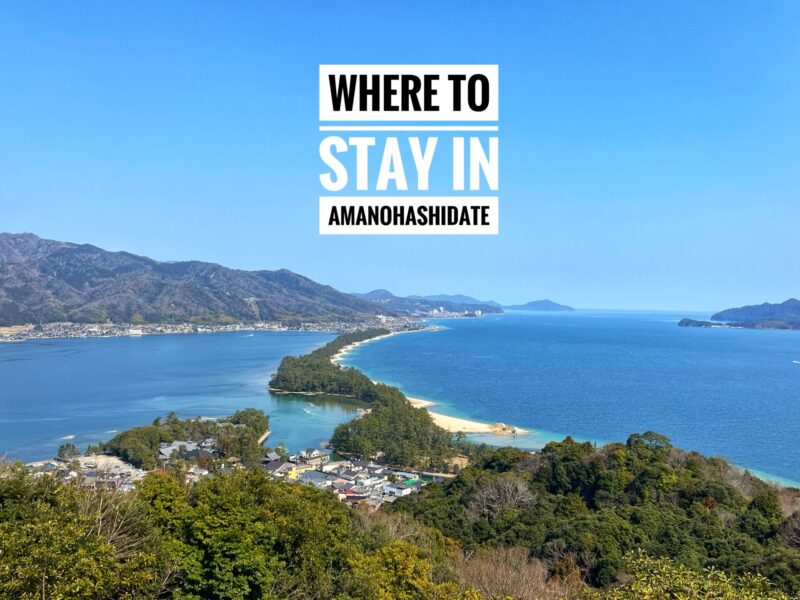 Where To Stay in Amanohashidate