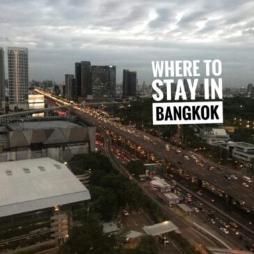 Where To Stay in Bangkok: Best Areas and Hotels