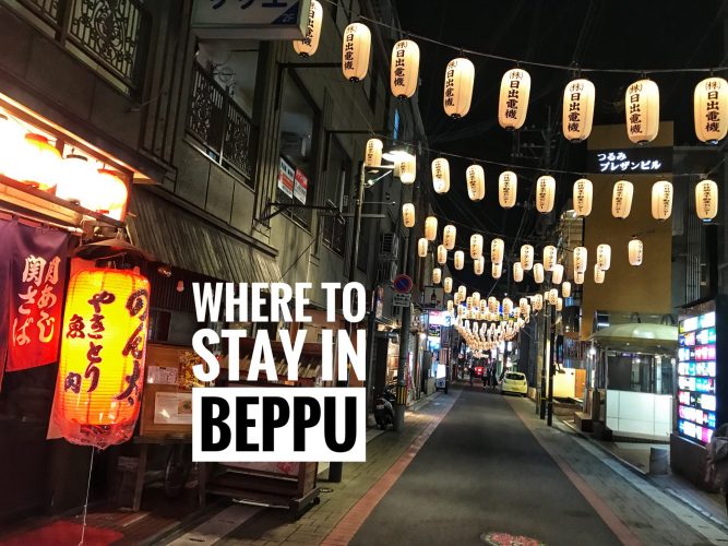 Where To Stay in Beppu