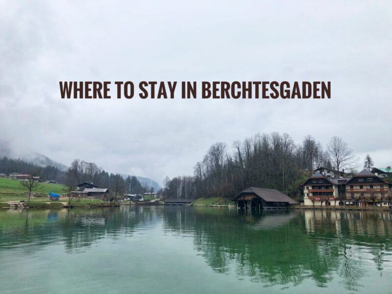 Where To Stay in Berchtesgaden Best Hotels