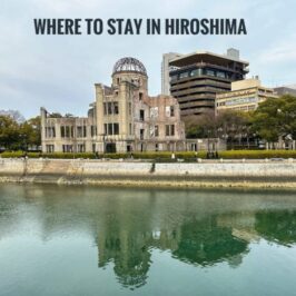 Where To Stay in Hiroshima