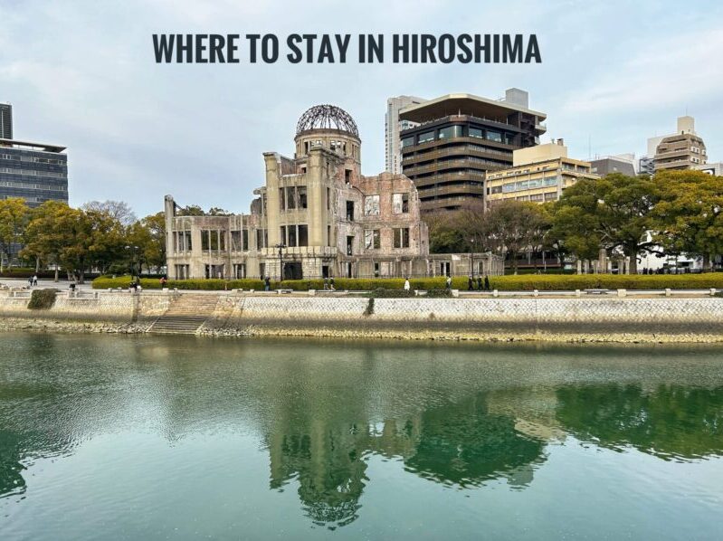 Where To Stay in Hiroshima