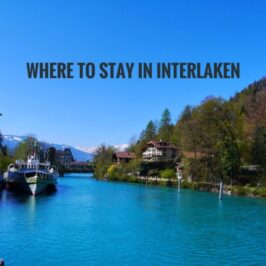 Where To Stay in Interlaken