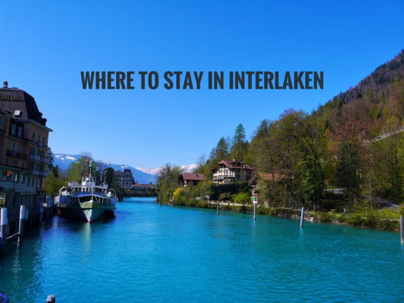 Where To Stay in Interlaken