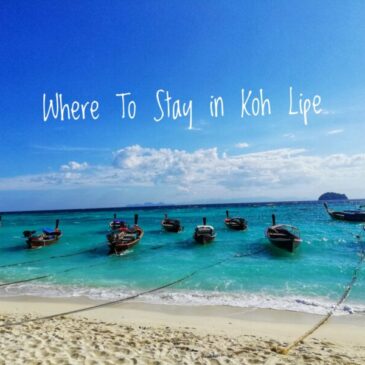 Where To Stay in Koh Lipe: Top 4 Best Places On Island