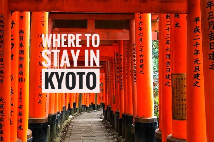 Where To Stay in Kyoto With Itinerary Guide