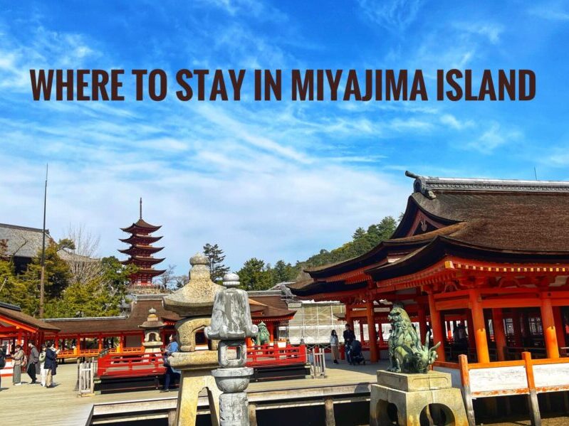 Where To Stay in Miyajima