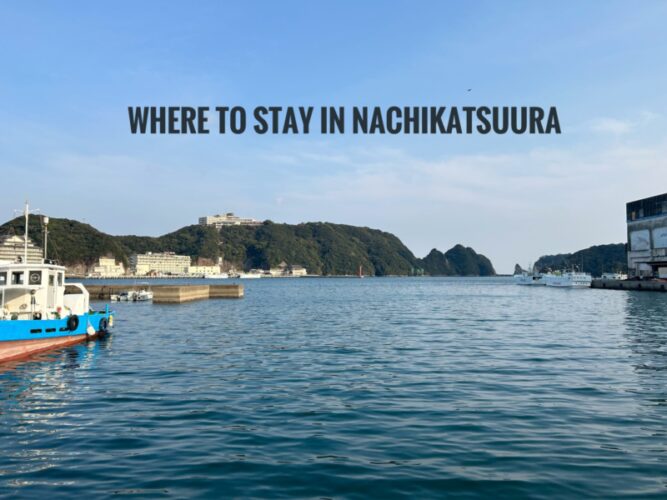 Where To Stay in Nachikatsuura