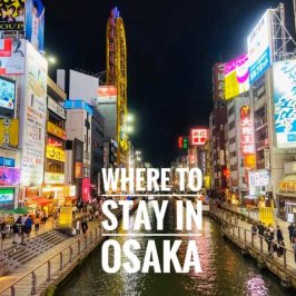 Where To Stay in Osaka