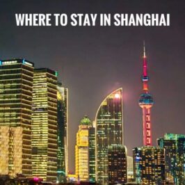 Where To Stay in Shanghai