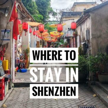 Where To Stay in Shenzhen: Best Areas and Hotels