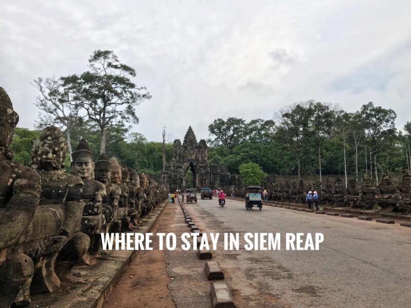Where To Stay in Siem Reap