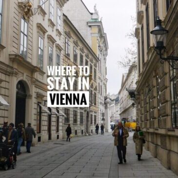 Where To Stay in Vienna: Best Areas and Wien Hotels