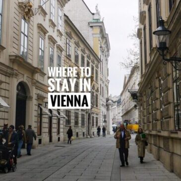 Where To Stay in Vienna For First-Timer