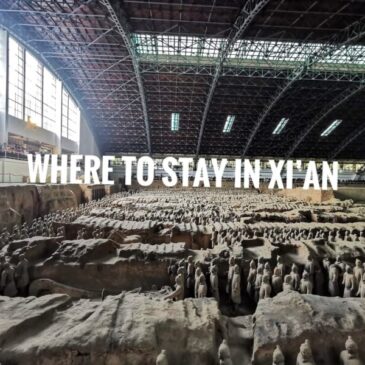 Where To Stay in Xi’An: Best Areas and Hotels
