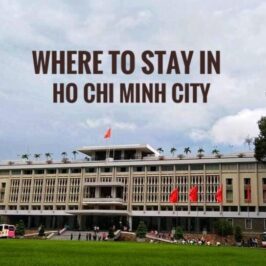 Where to stay in Ho Chi Minh City