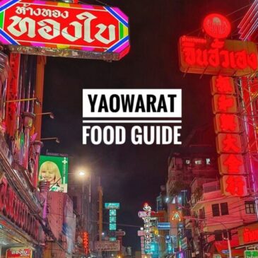 Food Trip to Chinatown Bangkok: A Yaowarat Food Guide